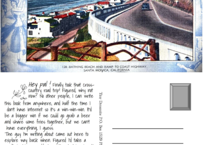 Image of a California highway in Santa Monica near the blue ocean. Underneath, handwriting on a postcard; full text in caption.
