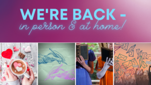 The text "We're back - in person & at home" on a purple background above four decorative images of the season's show art.